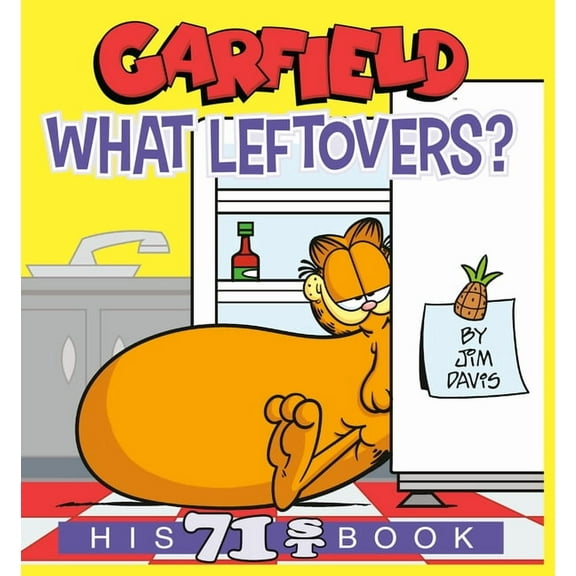 Garfield Garfield What Leftovers?: His 71st Book, Book 71, (Paperback)