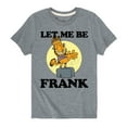 thumbnail image 1 of Garfield - Let Me Be Frank - Toddler And Youth Short Sleeve Graphic T-Shirt, 1 of 4