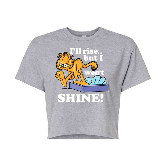 Garfield - Rise But Won't Shine - Juniors Cropped Cotton Blend T-Shirt