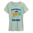 thumbnail image 1 of Garfield - Too Bad Garfield - Women's Short Sleeve Graphic T-Shirt, 1 of 3