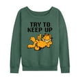 thumbnail image 1 of Garfield - Try To Keep Up - Women's Lightweight French Terry Long Sleeve Shirt, 1 of 5