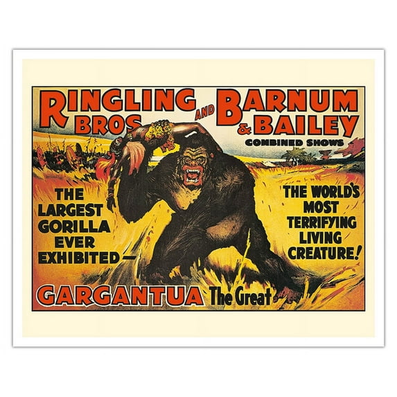 Gargantua the Great Gorilla - Ringling Brothers and Barnum & Bailey Circus - Greatest Show on Earth - Vintage Circus Poster c.1938 - Fine Art Matte Paper Print (Unframed) 16x20in