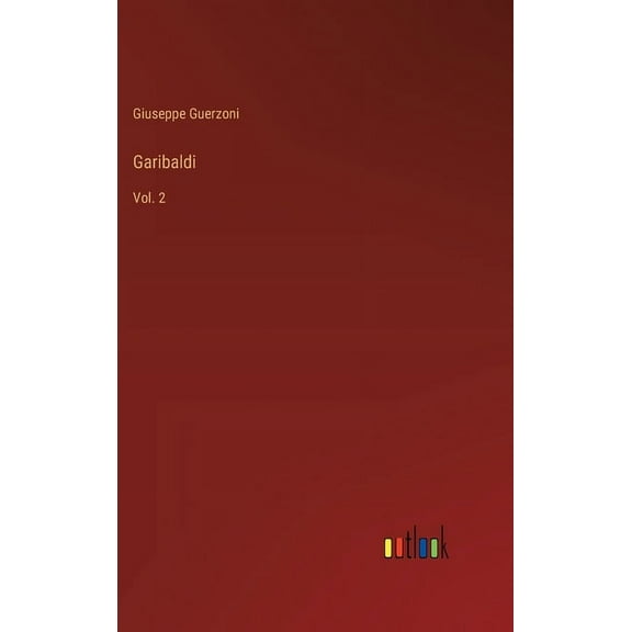 Garibaldi: Vol. 2 (Hardcover)