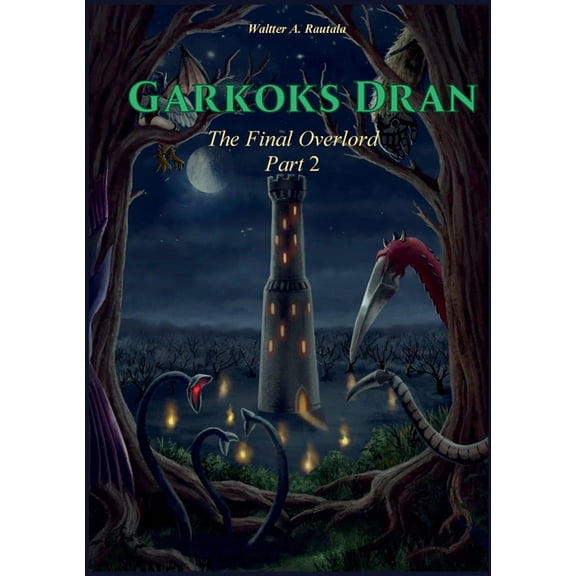 Garkoks Dran: The Final Overlord Part 2, (Paperback)