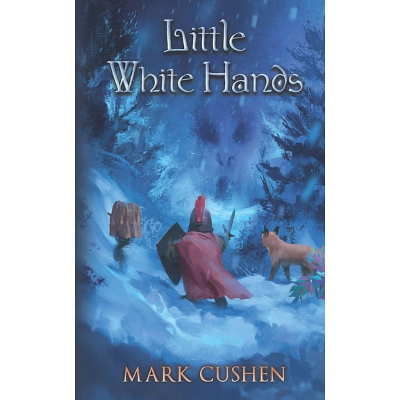 The Kitchen Boy Chronicles Little White Hands, Book 1, (Paperback)