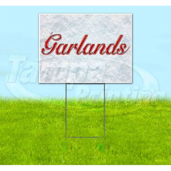 Garlands (18" x 24") Yard Sign, Includes Metal Step Stake