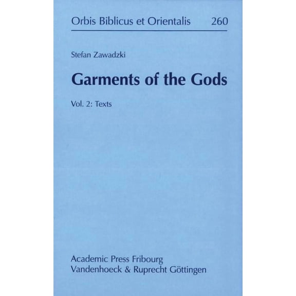 Garments of the Gods: Vol. 2: Texts (Hardcover)