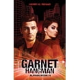 thumbnail image 1 of Garnet Hangman: Alphas Book IV (Paperback) by Henry G Taygar, 1 of 1