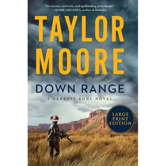 Garrett Kohl Down Range: A Garrett Kohl Novel, Book 1, (Paperback)