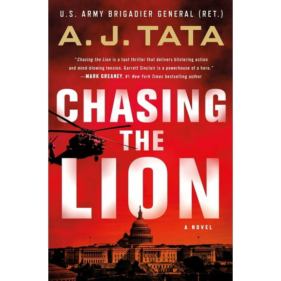 Garrett Sinclair: Chasing the Lion : A Garrett Sinclair Novel (Series #1) (Hardcover)