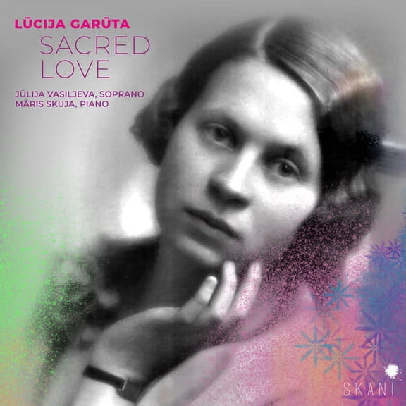 Garuta,Lucija / Vasilljeva,Julija / Skuja,Maris - Lucija Garuta: Sacred Love - Music & Performance - CD
