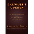 thumbnail image 1 of Garwulf's Corner: An Odyssey Into Diablo and the World Beyond the Video Game, (Paperback), 1 of 1