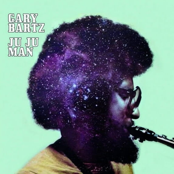Gary Bartz - Ju Ju Man - Music & Performance - CD