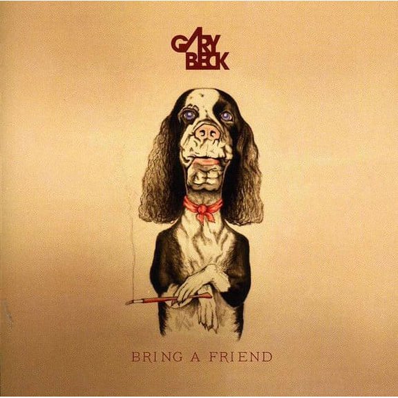 Gary Beck - Bring a Friend - Electronica - CD