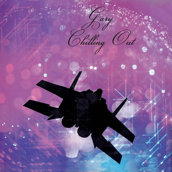 Gary - Chilling Out - Music & Performance - CD