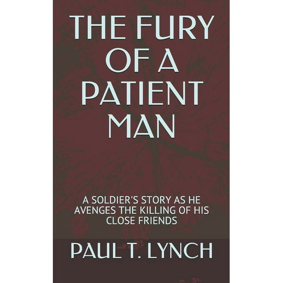 Gary Dunne: The Fury of a Patient Man (Paperback)