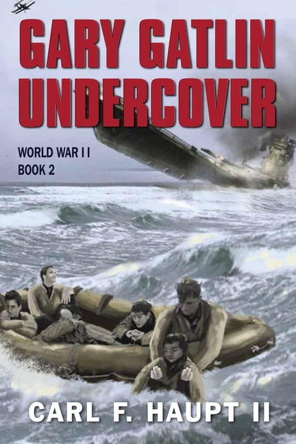 Gary Gatlin Underground : World War II Trilogy - Book 2 (Paperback)