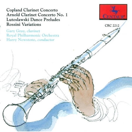 Gary Gray - Clarinet Concertos - Music & Performance - CD