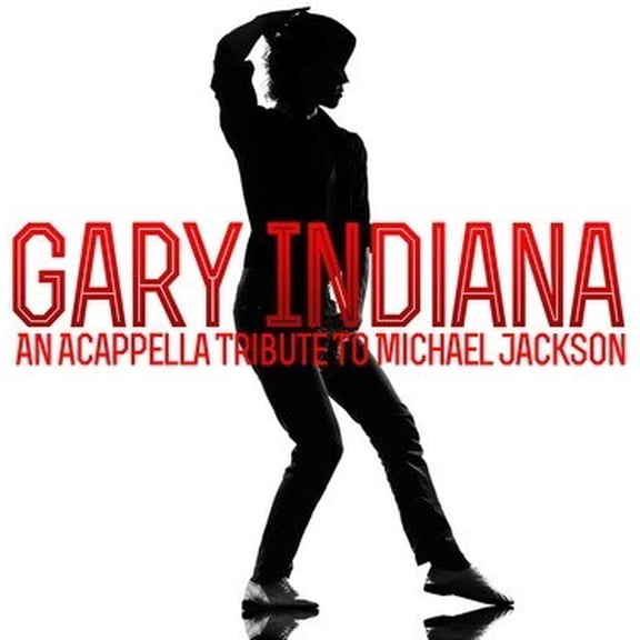 Gary Indiana - Acappella Tribute Michael Jackson - Rock - CD