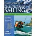 thumbnail image 1 of Gary Jobson's Championship Sailing: The Definitive Guide for Skippers, Tacticians, and Crew (Other), 1 of 1