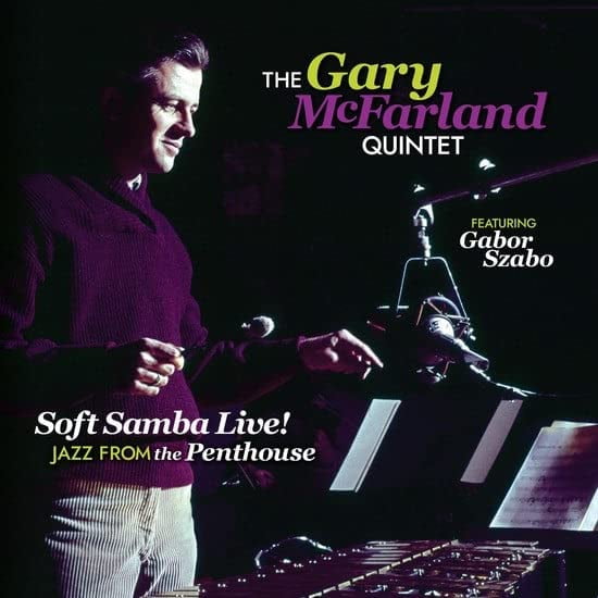 Gary McFarland Soft Samba Live! Jazz from the Penthouse (Vinyl Record)