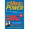 thumbnail image 1 of Pre-Owned Gary Null's Mind Power: Rejuvenate Your Brain and Memory Naturally (Paperback) 0451219570 9780451219572, 1 of 1