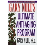 Gary Nulls Ultimate Anti-Aging Program Hardcover by Gary Null