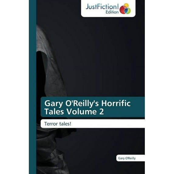 Gary O'Reilly's Horrific Tales Volume 2 (Paperback)