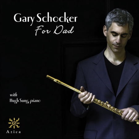 Gary Schocker - For Dad - Music & Performance - CD