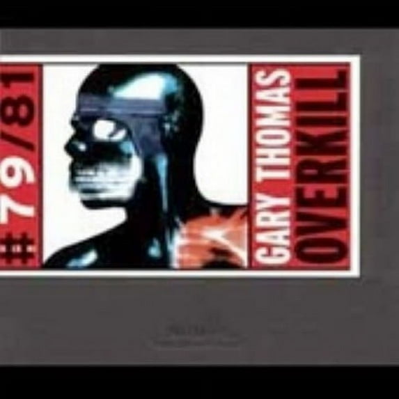 Gary Thomas - Overkill - Music & Performance - CD