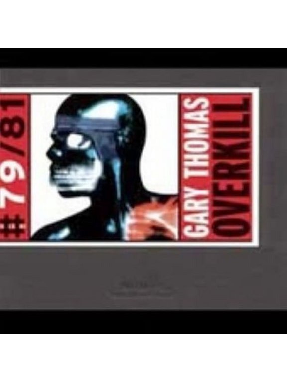 Gary Thomas - Overkill - Music & Performance - CD