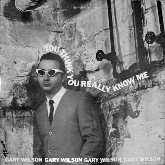 Gary Wilson - You Think You Really Know Me - Music & Performance - Vinyl