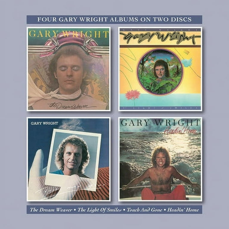 Gary Wright - Dream Weaver / Light Of Smiles / Touch & Gone