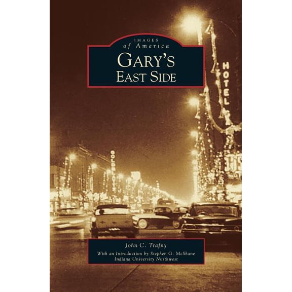 Gary's East Side, (Hardcover)