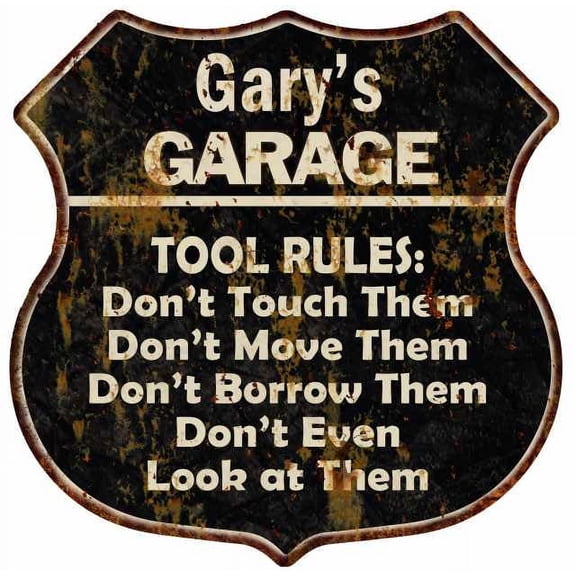Gary's Garage Tool Rules Sign Shield Metal Gift 211110003061