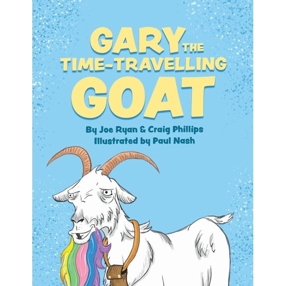Gary the Time-Travelling Goat, (Paperback)