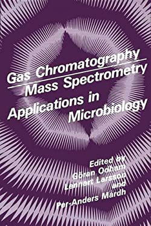 Gas ChromatographyMass Spectroscopy Applications in Microbiology