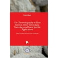 thumbnail image 1 of Gas Chromatography in Plant Science, Wine Technology, Toxicology and Some Specific Applications (Hardcover), 1 of 1
