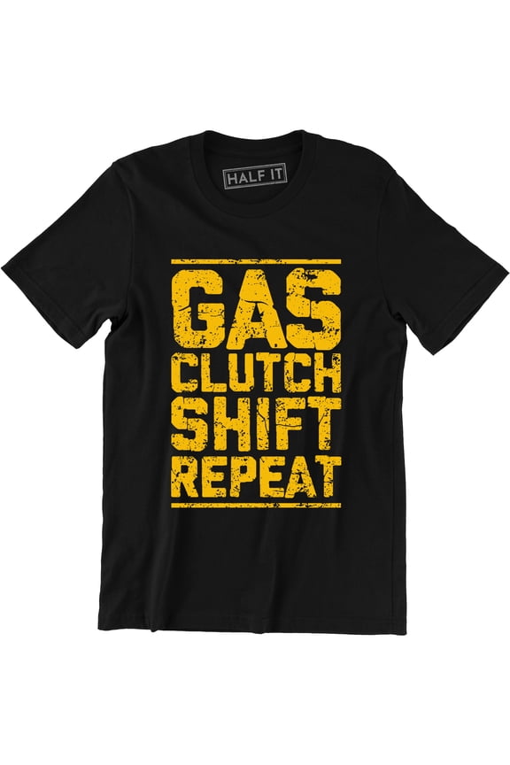 Gas Clutch Shift Repeat JDM Stick Boost Turbo Drifting Car Racing Tee Shirt