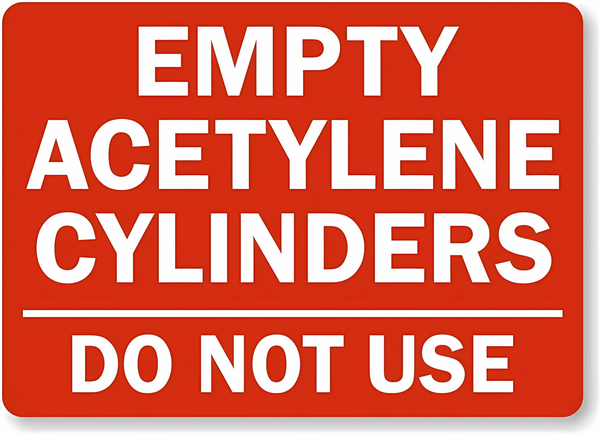 Gas Cylinder Empty Acetylene Cylinders Do Not Use Sign - 8"x12" Metal ...
