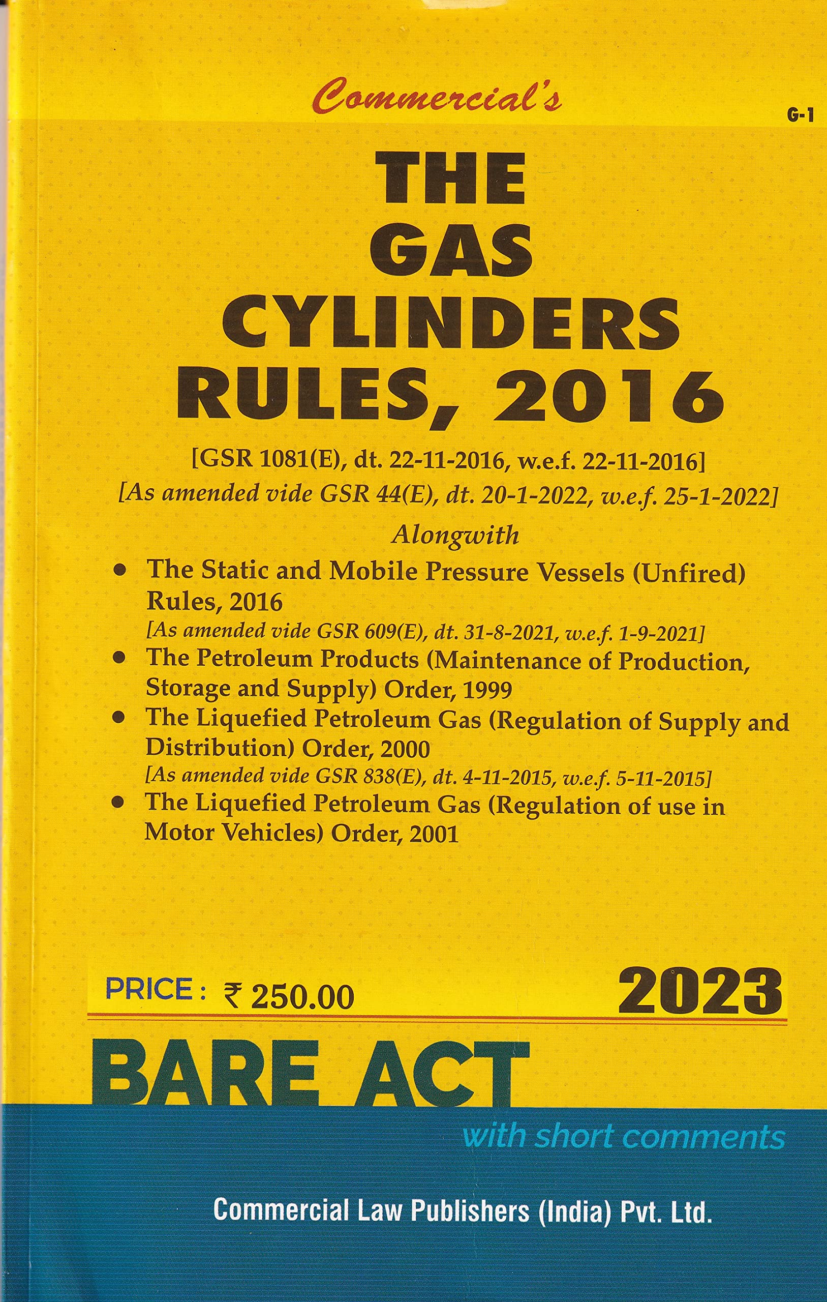 Gas Cylinders Rules, 2016 alongwith Allied Rules and Orders