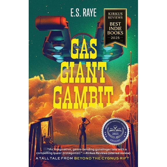 Gas Giant Gambit: A Tall Tale from Beyond the Cygnus Rift, (Paperback)
