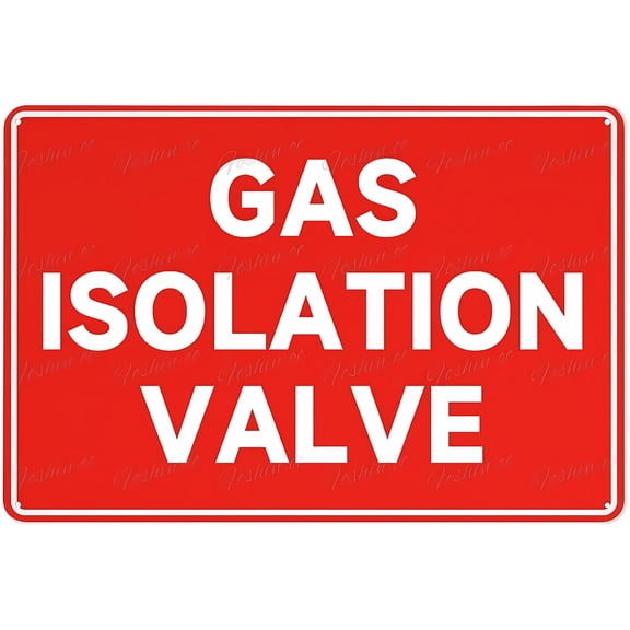 Gas Isolation Valve Aluminum Sign 8"x12" - Safety Warning - For Facility Gas Valve Indoor Outdoor