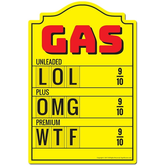 Gas Lol Omg Wtf Novelty Sign | Indoor/Outdoor | Funny Home Decor for Garages, Living Rooms, Bedroom, Offices | SignMission personalized gift