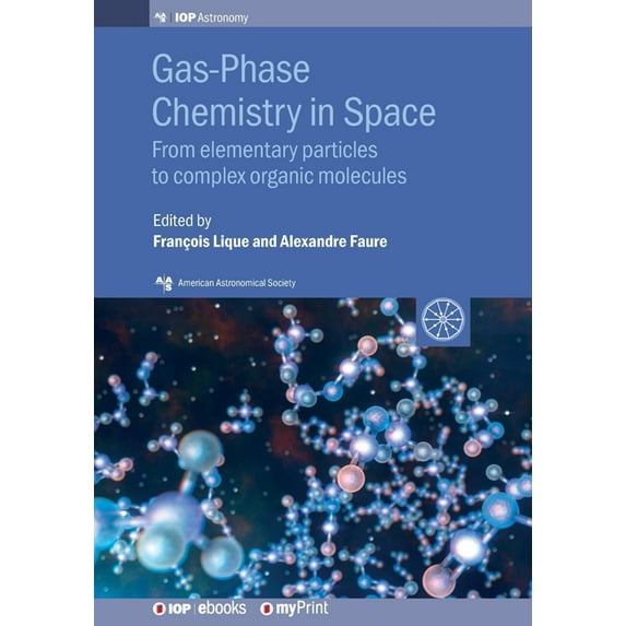 Gas-Phase Chemistry in Space: Harvard Global Health Catalyst summit lecture notes, (Paperback)
