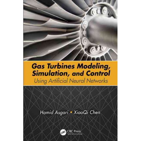 Pre-Owned Gas Turbines Modeling, Simulation, and Control: Using Artificial Neural Networks (Hardcover)