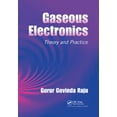 thumbnail image 1 of Gaseous Electronics: Theory and Practice, (Paperback), 1 of 1