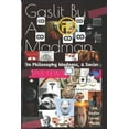 thumbnail image 1 of Gaslit By A Madman : On Philosophy, Madness, & Society (Paperback), 1 of 1