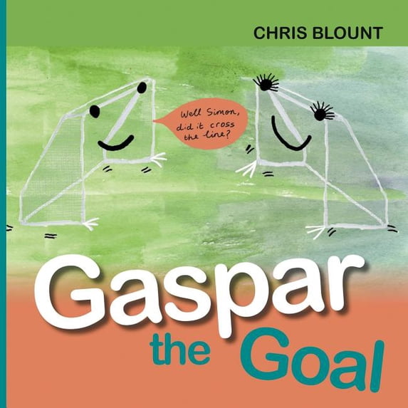 Gaspar the Goal, (Paperback)