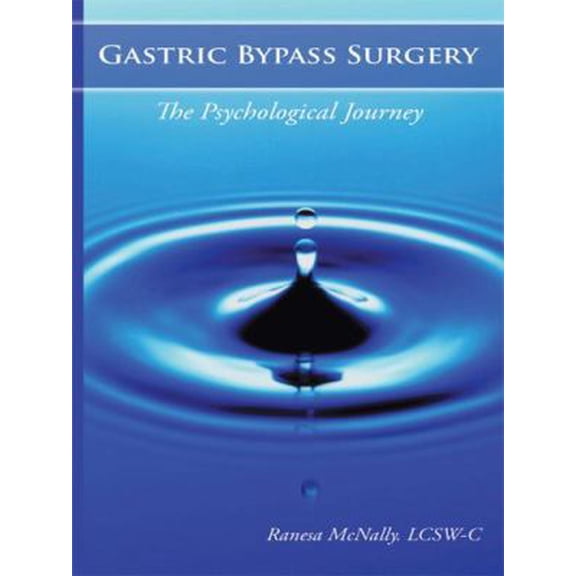 Pre-Owned Gastric Bypass Surgery: The Psychological Journey (Paperback) 1434374114 9781434374110